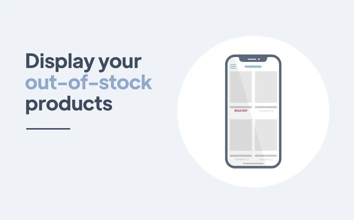 Out of stock: display your unavailable products in your store