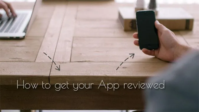 How to get your App reviewed (Infographic)