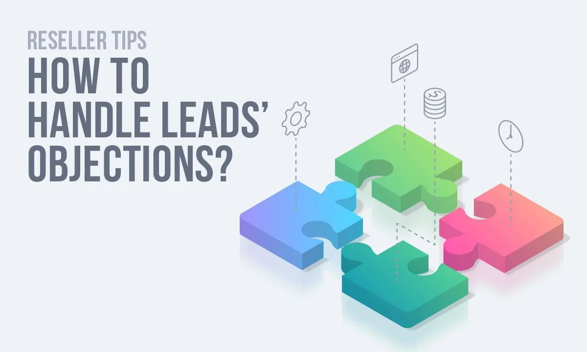 How to handle Leads' objections?